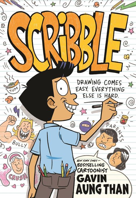 "Scribble" in großen Buchstaben, darunter "Drawing comes easy. Everything else is hard." Ein Cartoon-Junge mit Stiften.