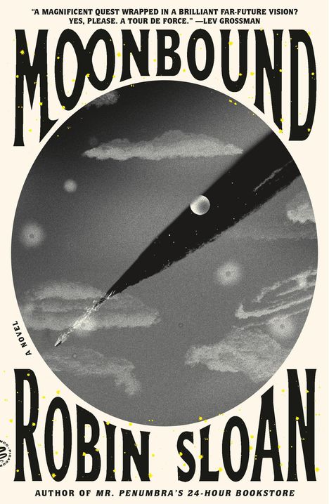 Robin Sloan: Moonbound, Buch