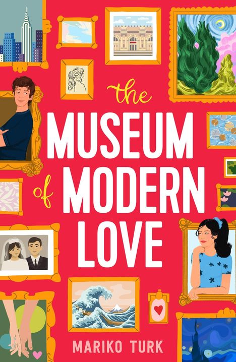 Text: „The Museum of Modern Love“, „Mariko Turk“. Illustrationen: Personen in Bilderrahmen, Stadtansicht, Natur, Welle.