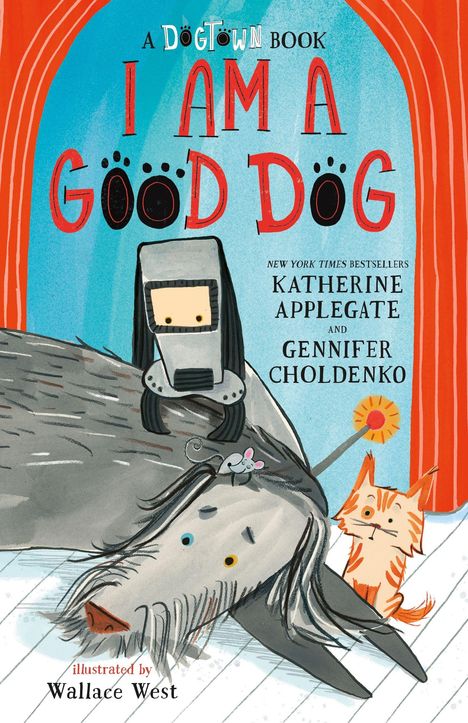 "I Am a Good Dog" in großen Buchstaben, ein Hund, Katze und Maus in einer bunten Illustration.