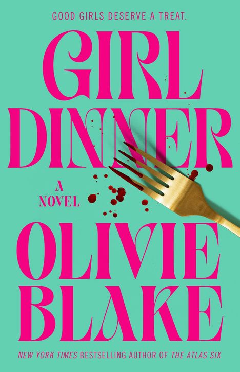 Olivie Blake: Girl Dinner, Buch