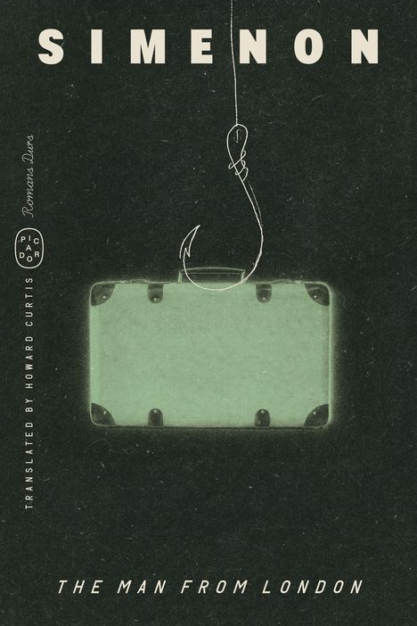 SIMENON, darunter "THE MAN FROM LONDON". Ein Haken hängt über einem Koffer. Links ein ovales Logo: "PICADOR".