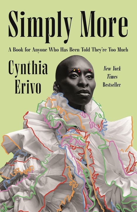 "Simply More" von Cynthia Erivo, New York Times Bestseller. Schwarz-weiß Foto, kreative Umrandung in bunten Linien.