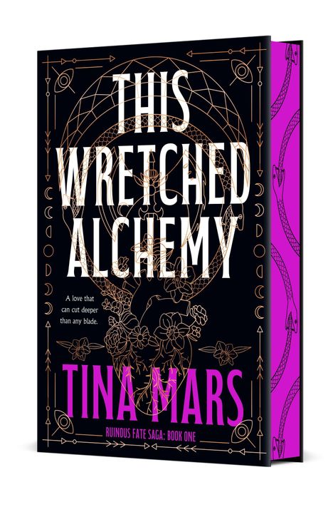 Text: „THIS WRETCHED ALCHEMY“, „A love that can cut deeper than any blade“, „TINA MARS“, „RUINOUS FATE SAGA: BOOK ONE“. Geometrische Muster und Schlangensymbolik auf schwarzem Hintergrund.