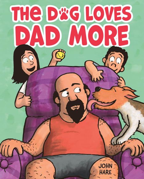 „The Dog Loves Dad More“. Eine Illustration zeigt einen Mann im Sessel, mit einem fröhlichen Hund und zwei Kindern.
