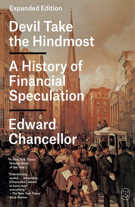 "Devil Take the Hindmost: A History of Financial Speculation" von Edward Chancellor, Illustration einer lebhaften Straßenszene.