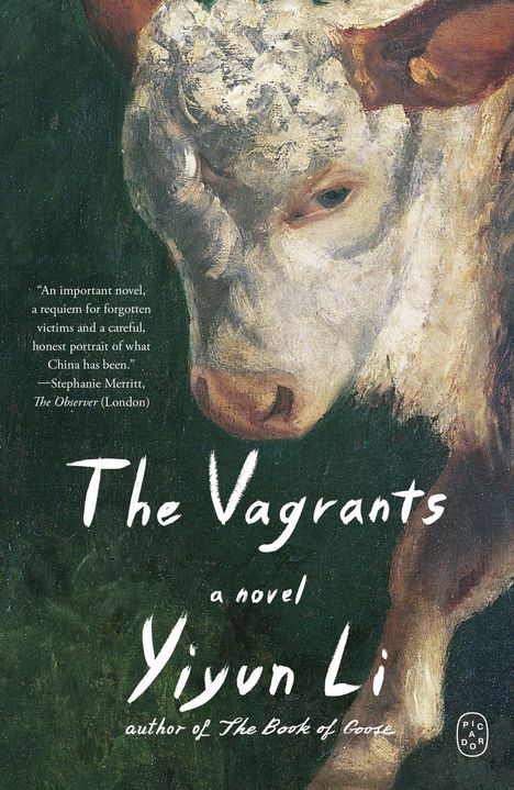 Texte: "The Vagrants, a novel, Yiyun Li" und ein Zitat von Stephanie Merritt. Illustration eines Kuhkopfes.