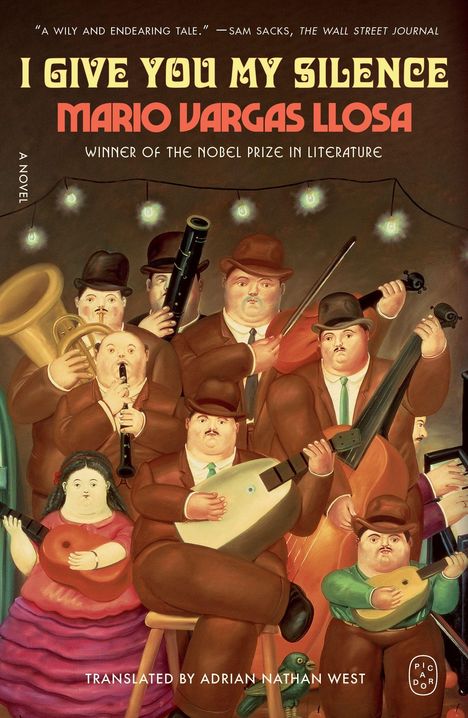 "I GIVE YOU MY SILENCE" von Mario Vargas Llosa. Illustration einer Gruppe von Musikern mit Instrumenten.
