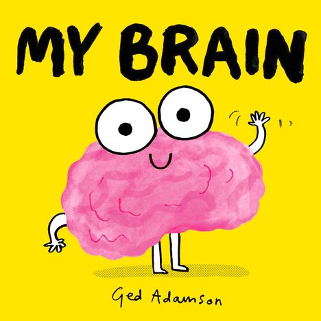„MY BRAIN“ steht oben. Darunter ein lächelndes, pinkes Gehirn mit Armen und Beinen auf gelbem Hintergrund, das winkt.