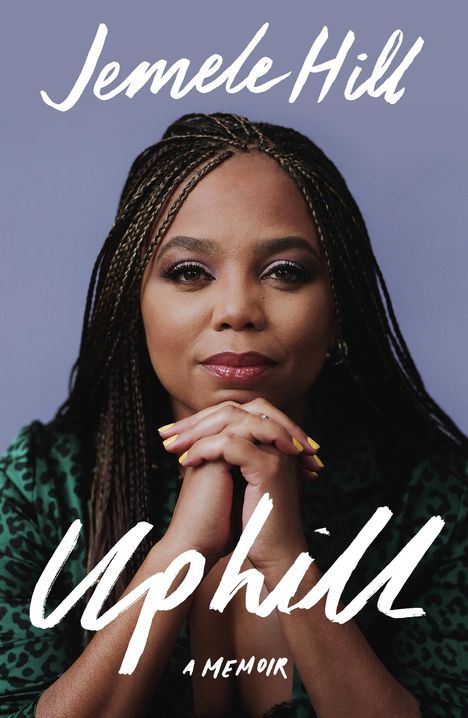 Jemele Hill: Uphill: A Memoir, Buch