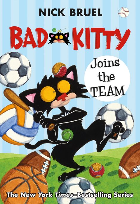 Nick Bruel: Bad Kitty Joins the Team (Paperback Black-And-White Edition), Buch