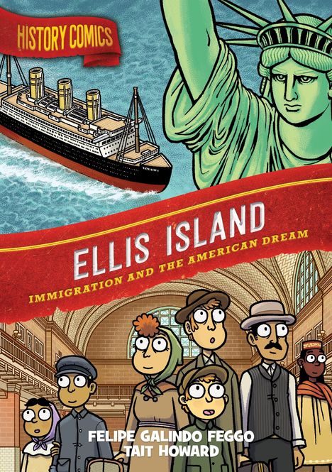 Felipe Galindo Feggo: History Comics: Ellis Island, Buch