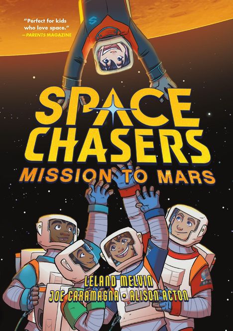 "SPACE CHASERS: MISSION TO MARS" in großen Buchstaben mit lachenden Kindern in Raumanzügen, ein Planet im Hintergrund.