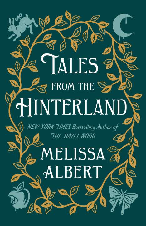 Melissa Albert: Tales from the Hinterland, Buch
