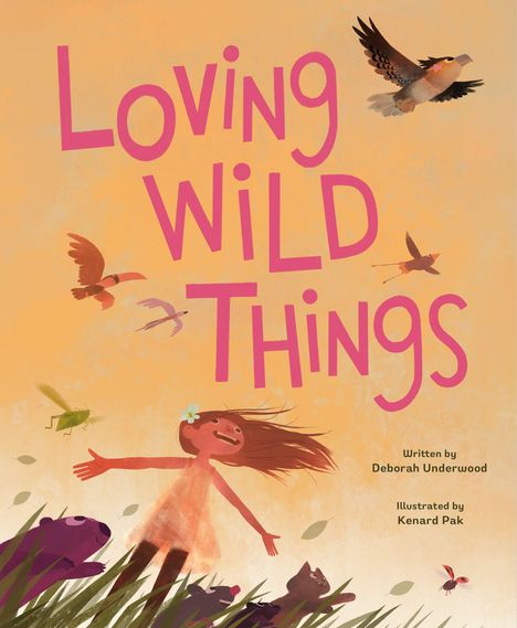 "Loving Wild Things" steht in großen, rosa Buchstaben. Ein fröhliches, rotes Kind mit Tieren, Vögeln und Insekten.