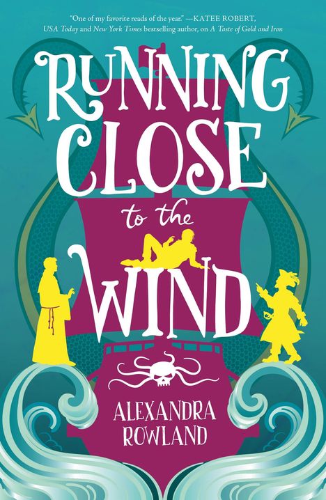 Alexandra Rowland: Running Close to the Wind, Buch