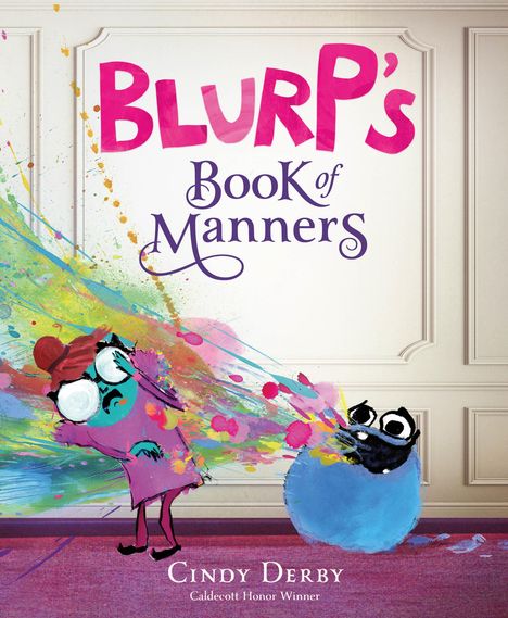Cindy Derby: Blurp's Book of Manners, Buch
