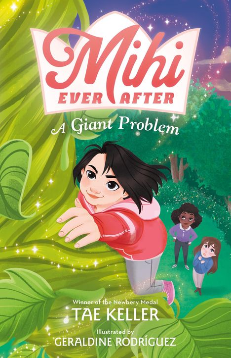 Tae Keller: Mihi Ever After: A Giant Problem, Buch