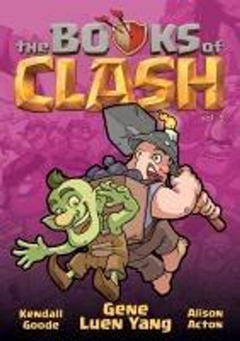 Gene Luen Yang: The Books of Clash Volume 5: Legendary Legends of Legendarious Achievery, Buch