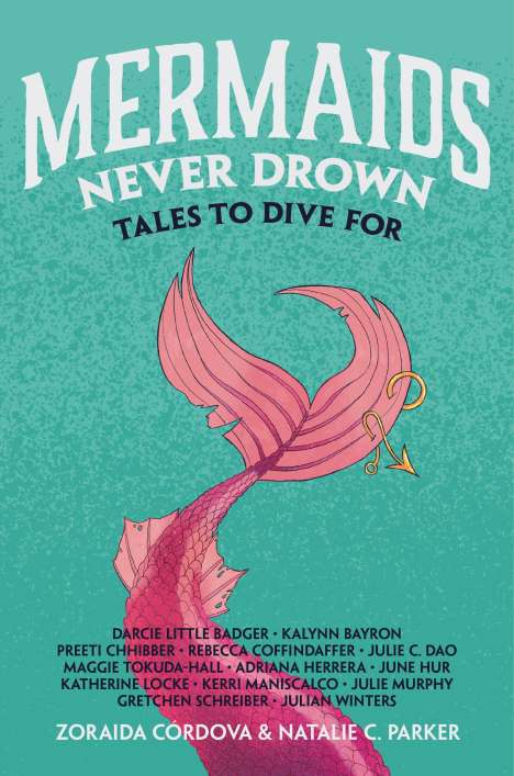 Zoraida Córdova: Mermaids Never Drown: Tales to Dive for, Buch