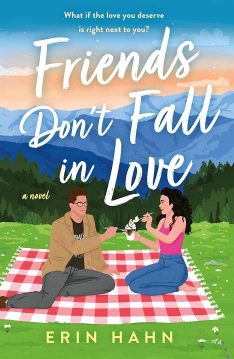 Erin Hahn: Friends Don't Fall in Love, Buch