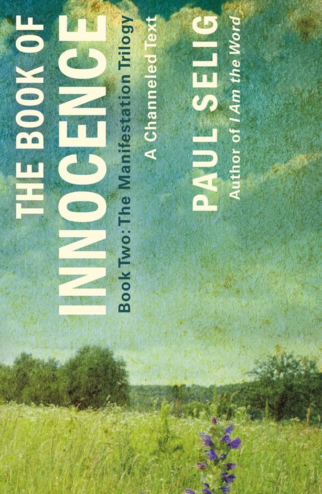 Paul Selig: The Book of Innocence, Buch