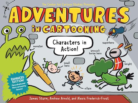 James Sturm: Adventures in Cartooning: Characters in Action (Enhanced Edition), Buch