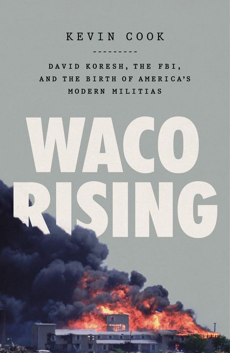 Kevin Cook: Waco Rising, Buch