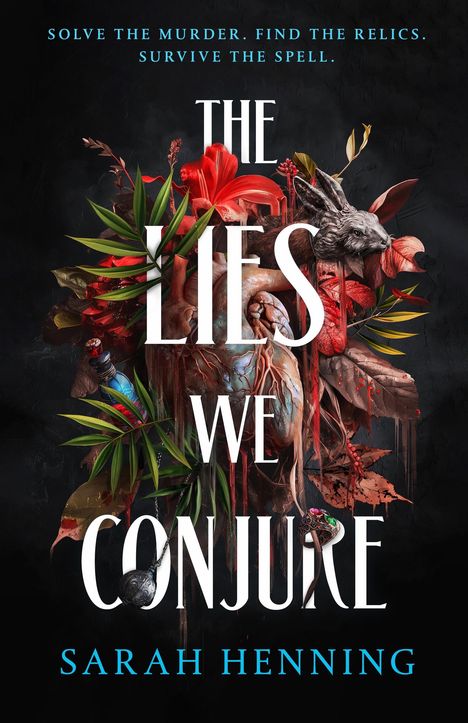 Sarah Henning: The Lies We Conjure, Buch