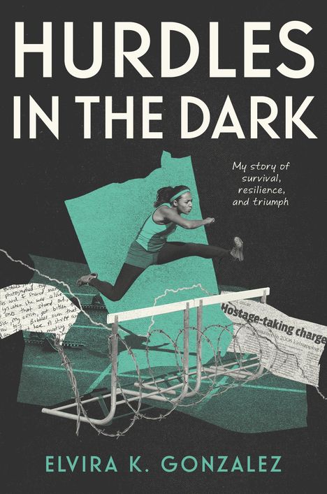 Elvira K Gonzalez: Hurdles in the Dark, Buch
