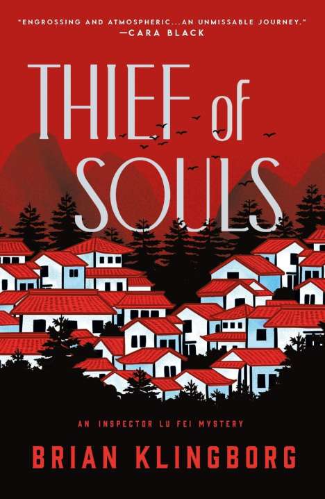 Brian Klingborg: Thief of Souls: An Inspector Lu Fei Mystery, Buch