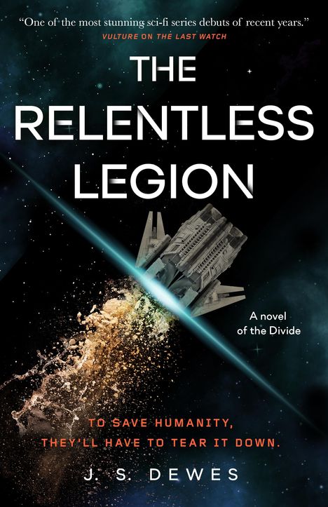 J S Dewes: The Relentless Legion, Buch