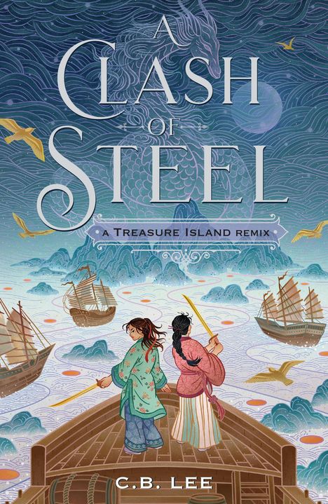 C B Lee: A Clash of Steel: A Treasure Island Remix, Buch