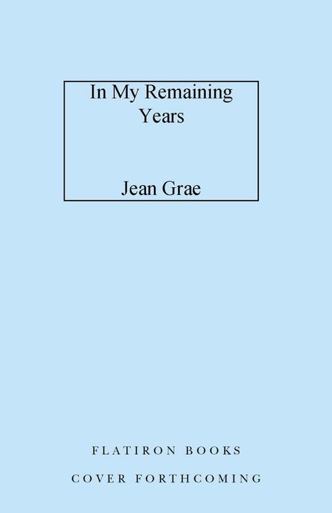Jean Grae: In My Remaining Years, Buch