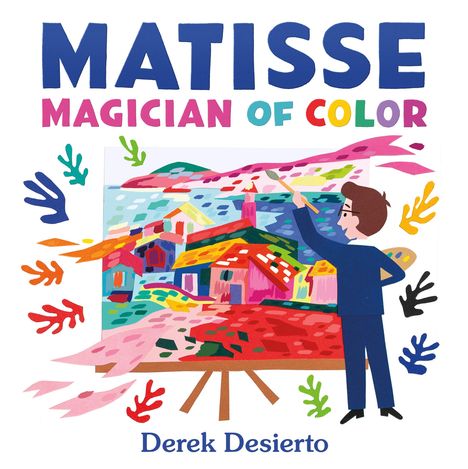 Derek Desierto: Matisse: Magician of Color, Buch