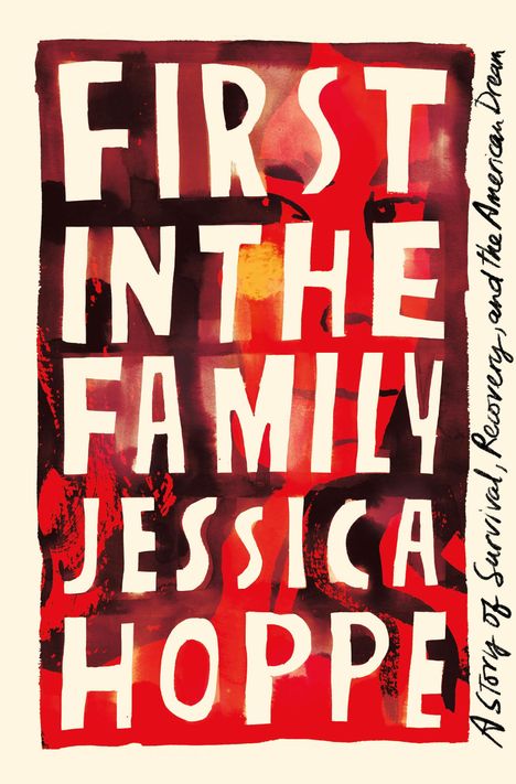 Jessica Hoppe: First in the Family, Buch