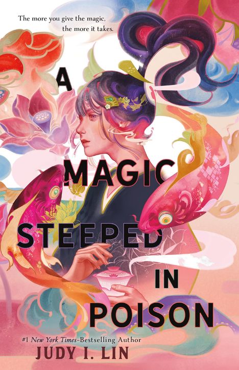 Judy I Lin: A Magic Steeped in Poison, Buch