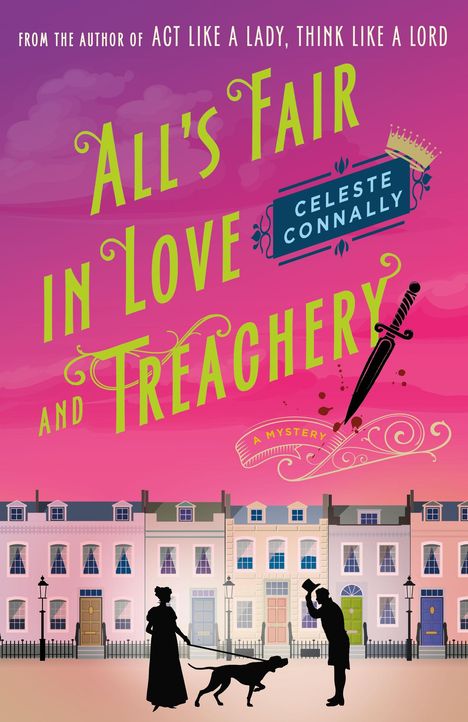 Celeste Connally: All's Fair in Love and Treachery, Buch