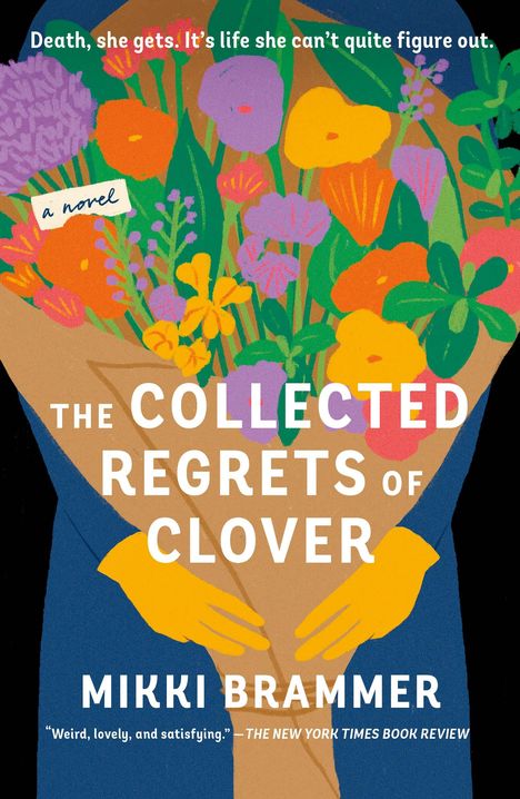 Mikki Brammer: The Collected Regrets of Clover, Buch