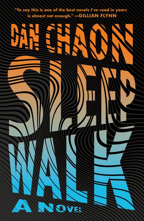 Dan Chaon: Sleepwalk, Buch