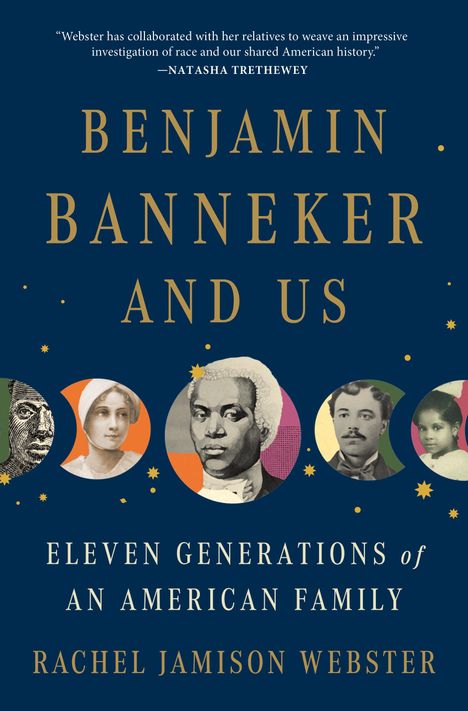 Rachel Jamison Webster: Benjamin Banneker and Us, Buch
