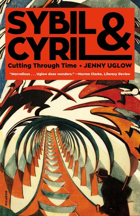 Jenny Uglow: Sybil &amp; Cyril: Cutting Through Time, Buch