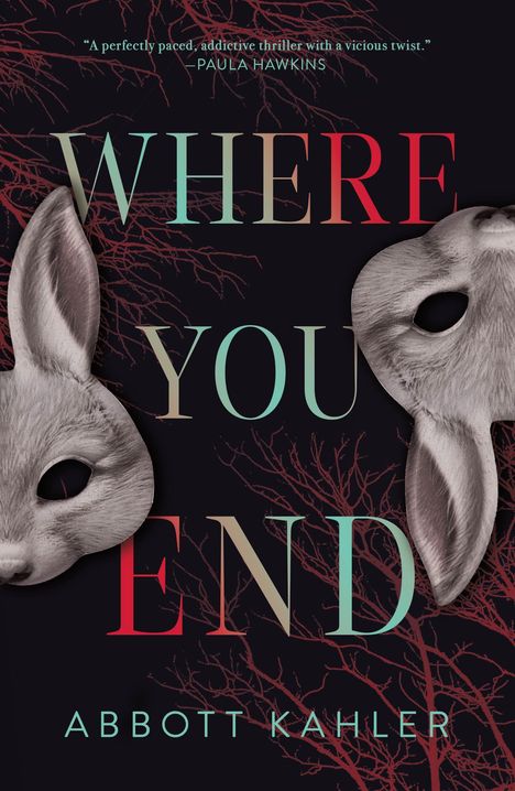 Abbott Kahler: Where You End, Buch