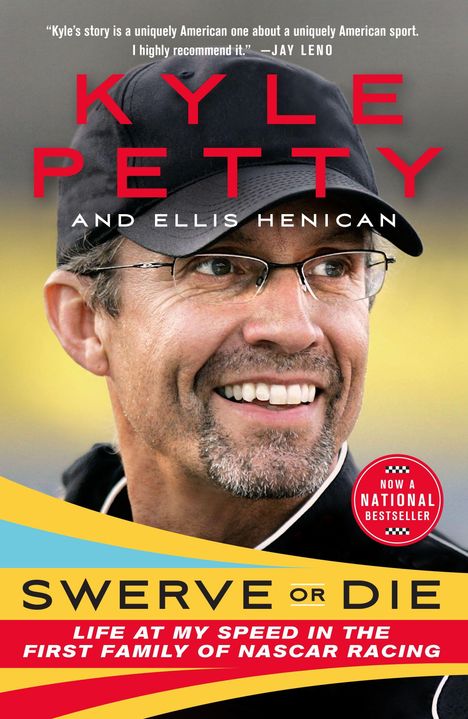Kyle Petty: Swerve or Die: Life at My Speed in the First Family of NASCAR Racing, Buch