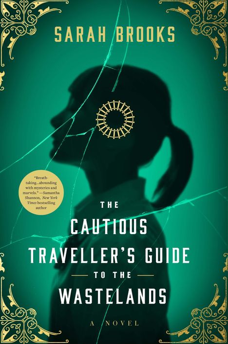 Sarah Brooks: The Cautious Traveller's Guide to the Wastelands, Buch