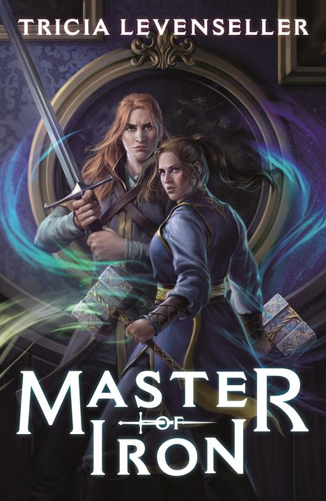 Tricia Levenseller: Master of Iron, Buch