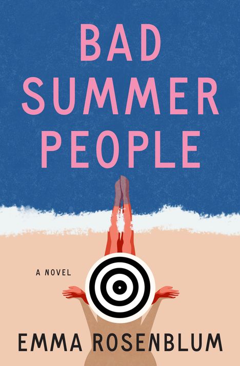 Emma Rosenblum: Bad Summer People, Buch