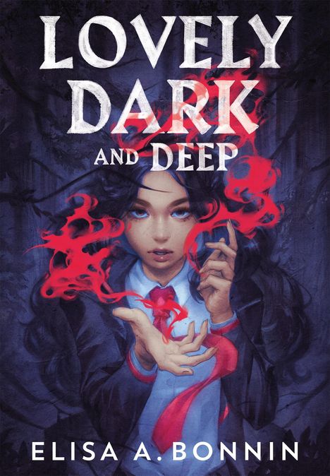 Elisa A Bonnin: Lovely Dark and Deep, Buch