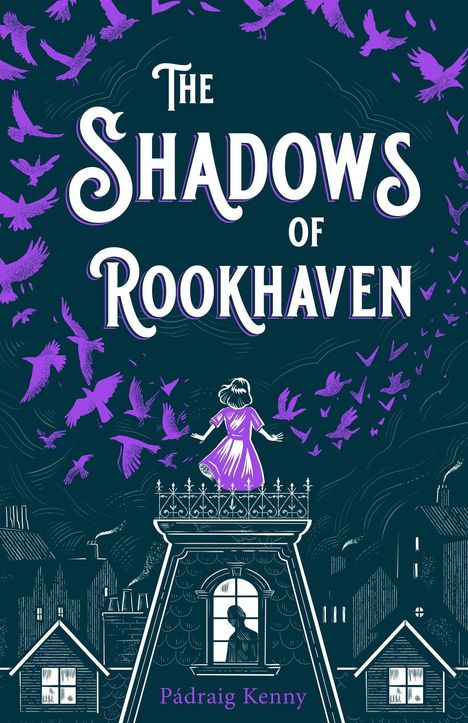 Pádraig Kenny: The Shadows of Rookhaven, Buch