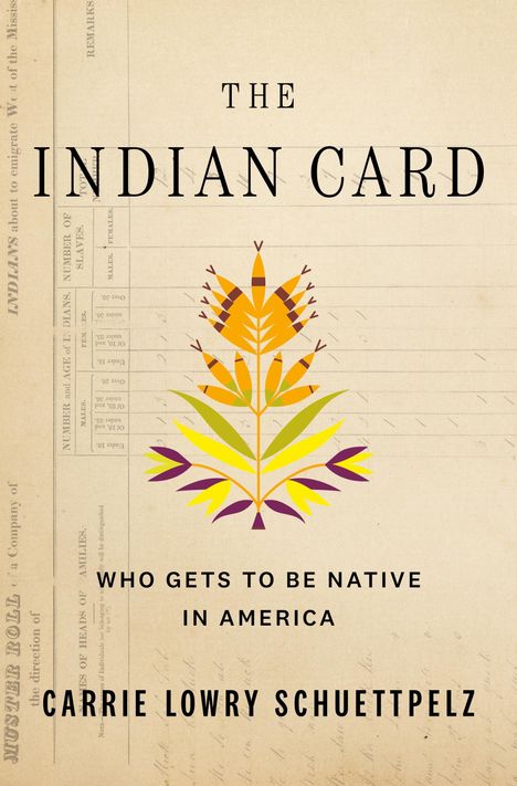 Carrie Lowry Schuettpelz: The Indian Card, Buch